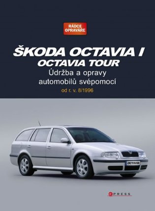 Škoda Octavia I Octavia Tour - Údržba a opravy automobilů svépomocí od r.v. 8/1996