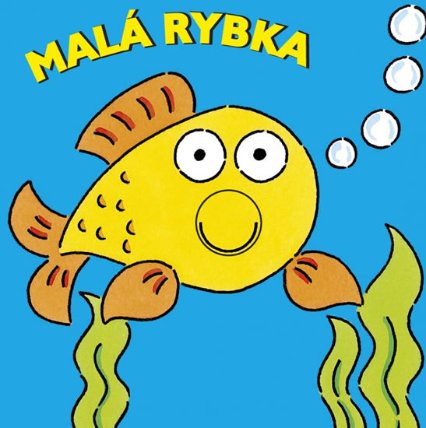 Malá rybka