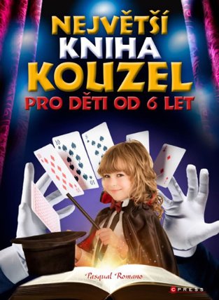 Největší kniha kouzel pro děti od 6 let