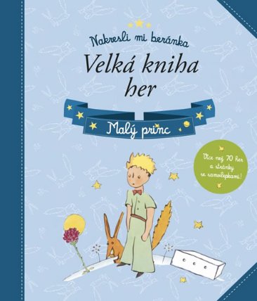 Malý princ - Velká kniha her