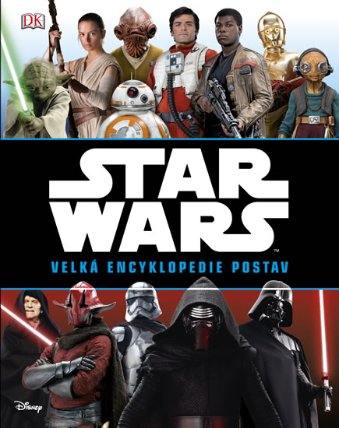 Star Wars - Velká encyklopedie postav