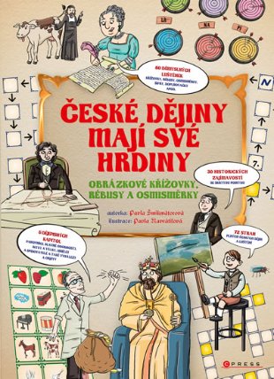 České dějiny mají své hrdiny - Obrázkové rébusy, křížovky a osmisměrky