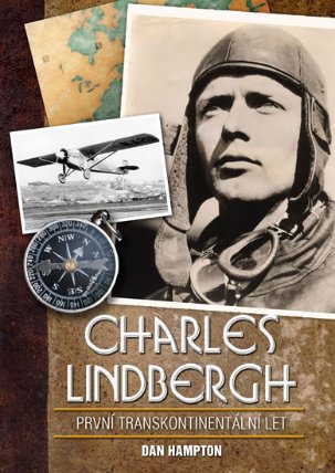 Charles Lindbergh: Transatlantický let