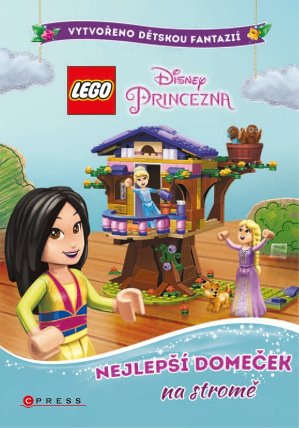 LEGO Disney Princezna - Nejlepší domeček na stromě