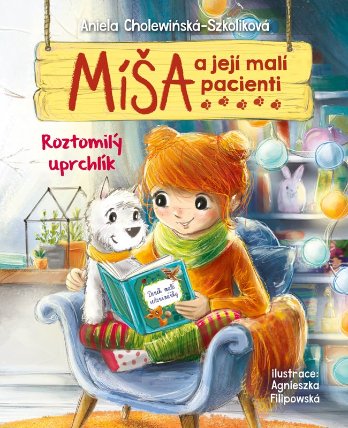 Míša a její malí pacienti 4 - Roztomilý uprchlík