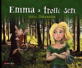 Emma a trollí sen
