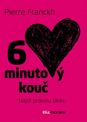 6minutový kouč - Najdi pravou lásku