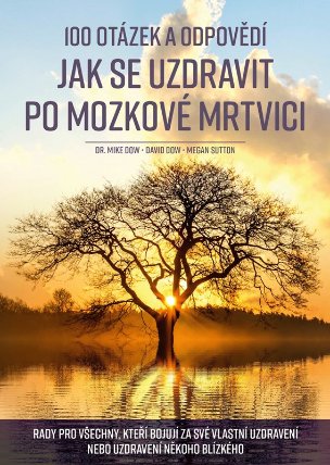 100 otázek a odpovědí, jak se uzdravit po mozkové mrtvici