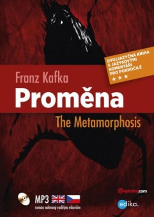 Proměna / The Metamorphosis