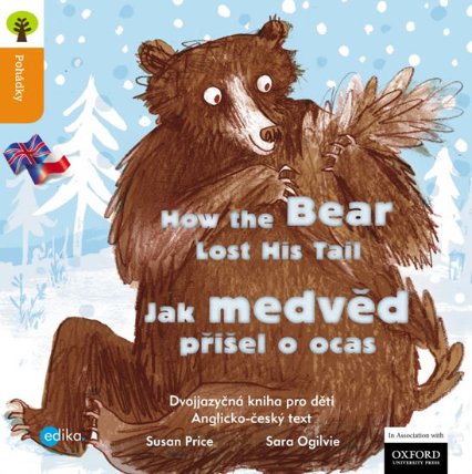 Jak přišel medvěd o ocas přišel / How the Bear Lost His Tail (AJ, ČJ)