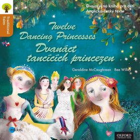 Dvanáct tančících princezen / Twelve Dancing Princesses (AJ, ČJ)