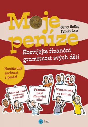 Moje peníze - Rozvíjejte finanční gramotnost svých dětí