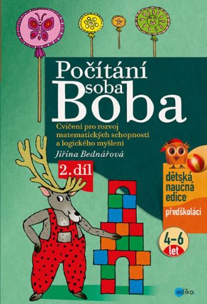 Počítání soba Boba 2. díl - Cvičení pro rozvoj matematických schopností a logického myšlen