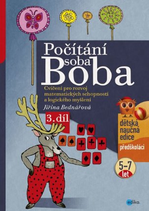 Počítání soba Boba 3. díl - Cvičení pro rozvoj matematických schopností a logického myšlen