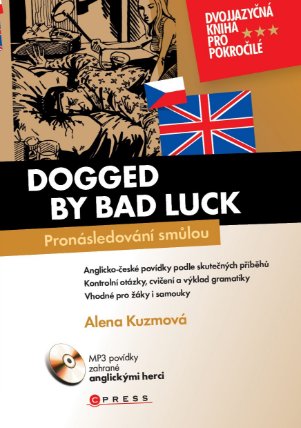 Pronásledovaní smůlou / Dogged by bad Luck + CDmp3