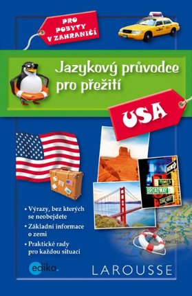 USA - Jazykový průvodce pro přežití pro pobyty v zahraničí