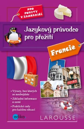 Francie - Jazykový průvodce pro přežití