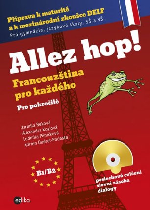 Allez hop 2! Francouzština pro každého - pokročilí + CD
