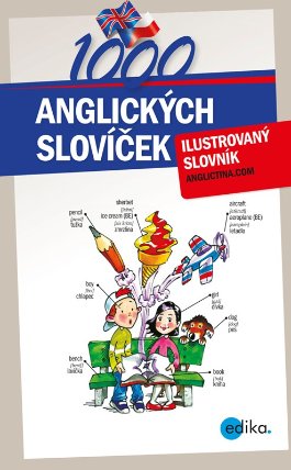 1000 anglických slovíček - Ilustrovaný slovník