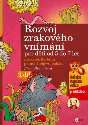 Rozvoj zrakového vnímání 3. díl pro děti od 5 do 7 let