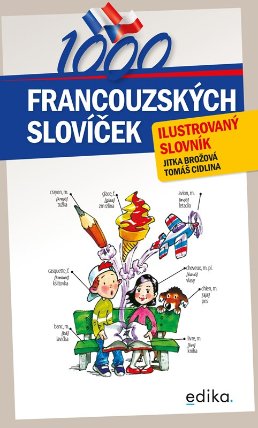 1000 francouzských slovíček - Ilustrovaný slovník