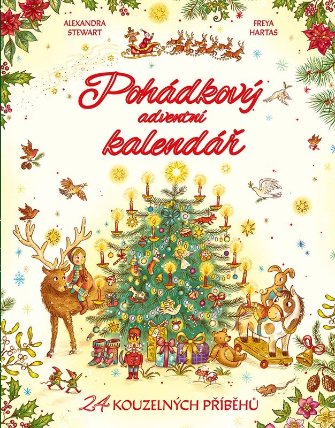 Pohádkový adventní kalendář - 24 kouzelných příběhů