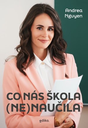 Co nás škola (ne)naučila - Nejkrásnější učitelka sociálních sítí