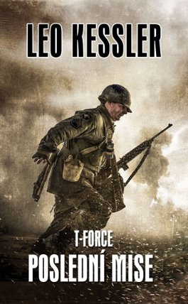 T-Force 4 - Poslední mise