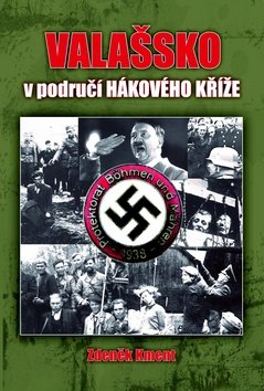 Valašsko v područí hákového kříže