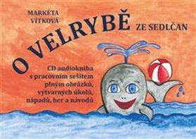 O velrybě ze Sedlčan + CD