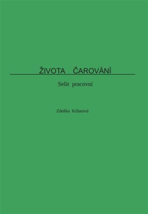 Života čarování