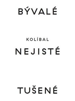 Bývalé nejisté tušené