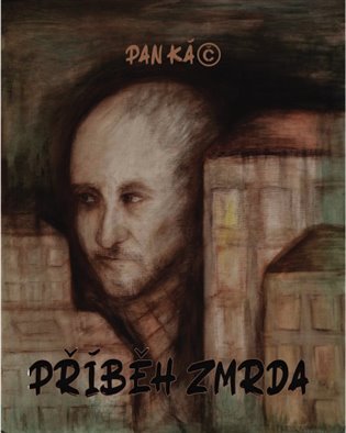 Příběh zmrda