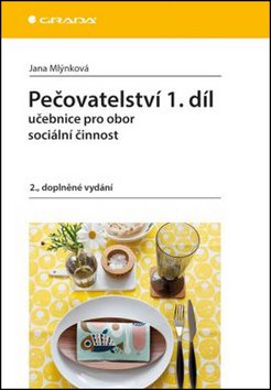 Pečovatelství 1. díl