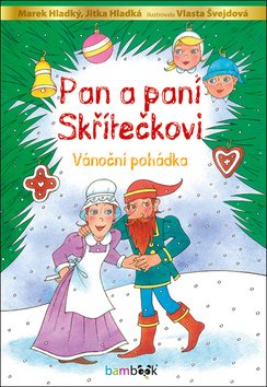 Pan a paní Skřítečkovi - Vánoční pohádka