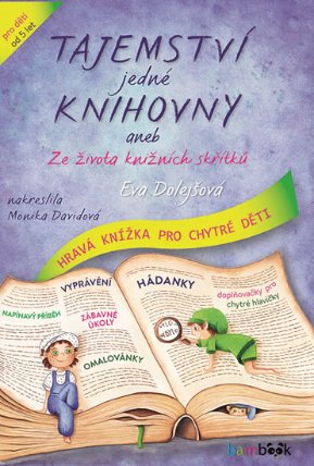 Tajemství jedné knihovny aneb Ze života knižních skřítků