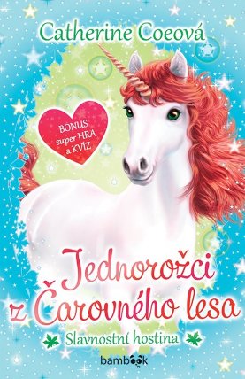 Jednorožci z Čarovného lesa - Slavnostní hostina
