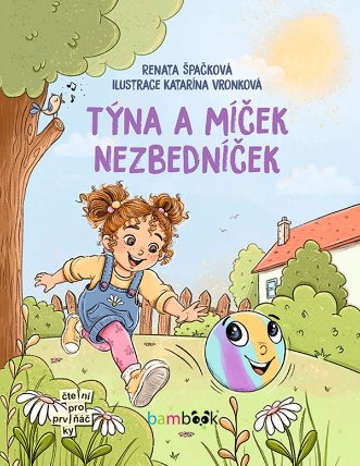 Týna a míček Nezbedníček