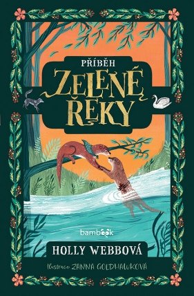 Příběh Zelené řeky