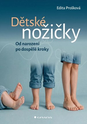 Dětské nožičky: Od narození po dospělé kroky