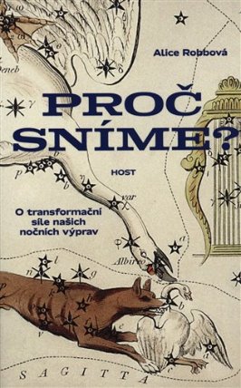 Proč sníme? - O síle našich nočních výprav