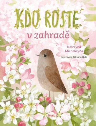 Kdo roste v zahradě