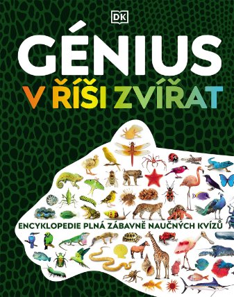 Génius v říši zvířat - Encyklopedie plná zábavně naučných kvízů