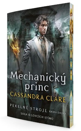 Mechanický princ - Pekelné stroje 2