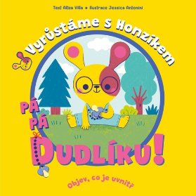 Pá pá dudlíku - Vyrůstáme s Honzíkem