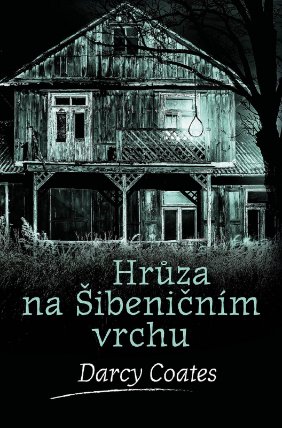 Hrůza na Šibeničním vrchu