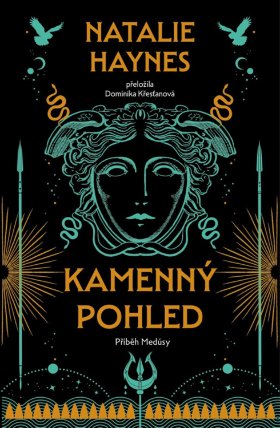 Kamenný pohled - Příběh Medúsy