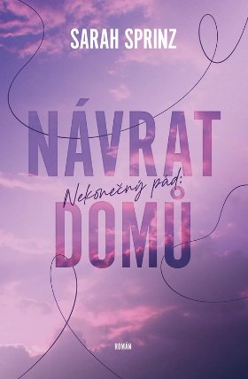 Nekonečný pád - Návrat domů