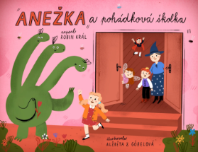 Anežka a pohádková školka