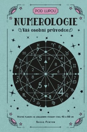 Numerologie: Váš osobní průvodce